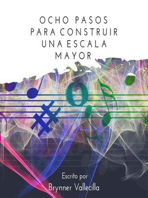 cover image of Ocho Pasos Para Construir Una Escala Mayor